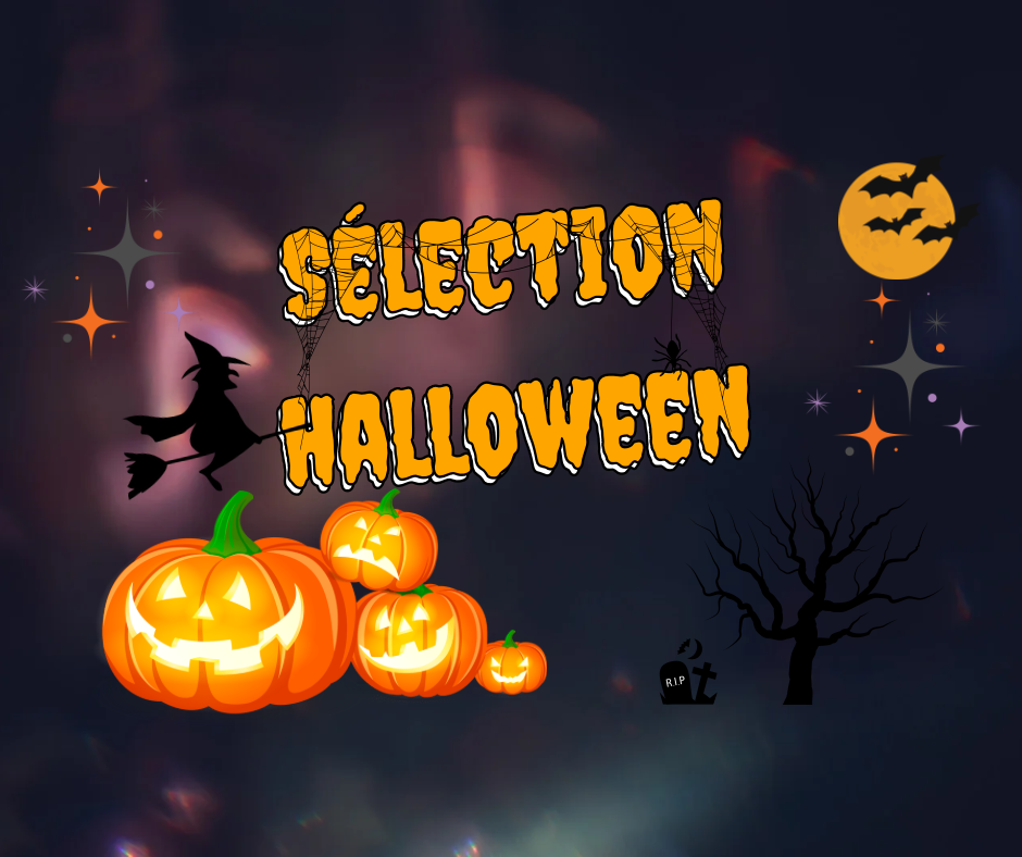 Sélection Halloween 🎃